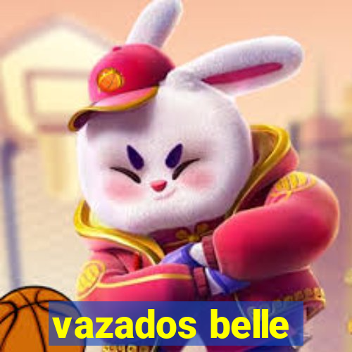 vazados belle